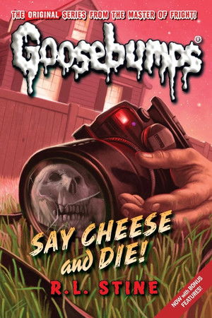 Goosebumps: Say Cheese and Die poszter
