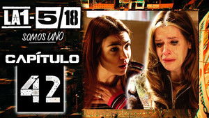 La 1-5/18 Somos uno 1. évad Ep.42 42. epizód