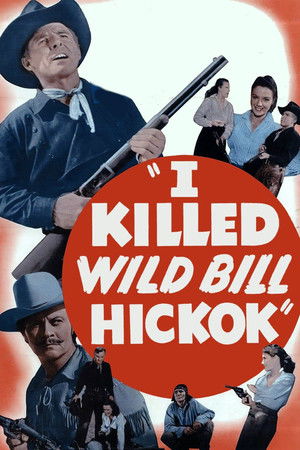 I Killed Wild Bill Hickok poszter