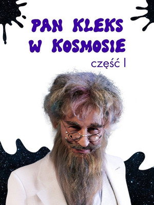 Pan Kleks w kosmosie poszter