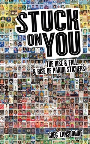 Stuck on You: The Football Sticker Story poszter