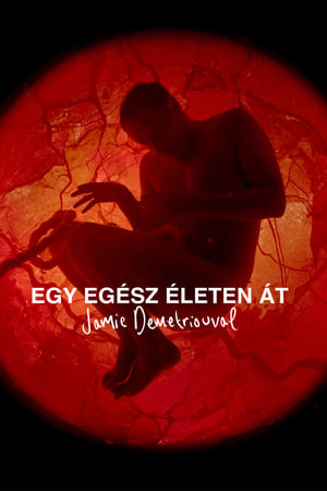 Egy egész életen át Jamie Demetriouval