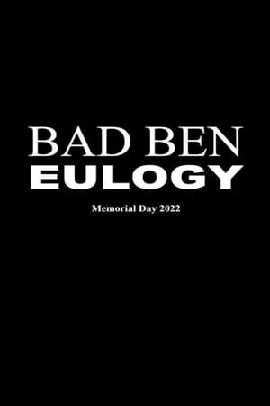 Bad Ben: Eulogy poszter