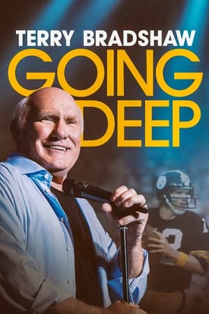 Terry Bradshaw: Going Deep poszter