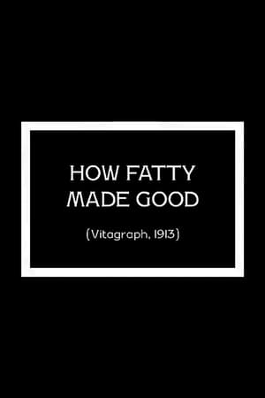 How Fatty Made Good