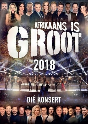 Afrikaans Is Groot 2018