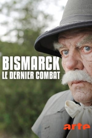 Bismarck – Härte und Empfindsamkeit poszter