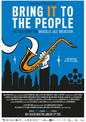 Bring It to the People - the film about the Brussels Jazz Orchestra poszter