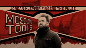 Jordan Klepper Fingers the Pulse: Moscow Tools háttérkép