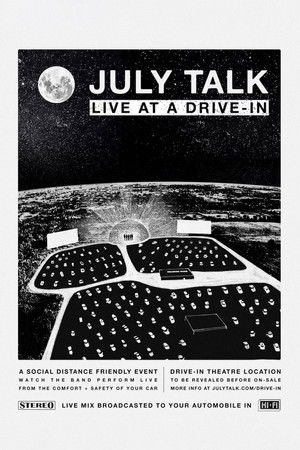 July Talk - Live At A Drive-In poszter