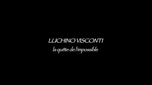 Luchino Visconti: La quête de l'impossible háttérkép