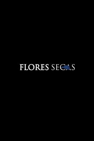 Flores Secas poszter