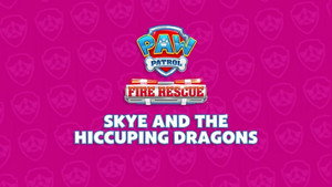 PAW Patrol: To The Rescue 1. évad Ep.13 13. epizód