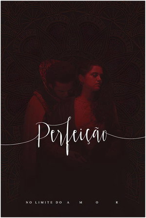 Perfeição, No Limite do Amor no Theatro Via Sul poszter