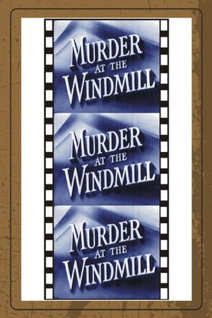 Murder at the Windmill poszter