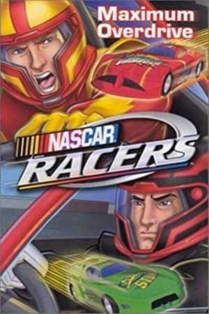 NASCAR Racers: The Movie poszter
