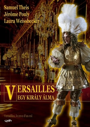 Versailles, egy király álma