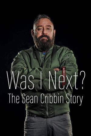 Was I Next? The Sean Cribbin Story poszter