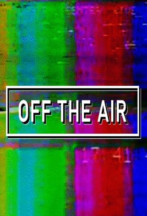 Off the Air poszter