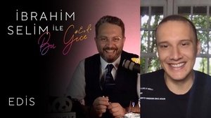 İbrahim Selim ile Bu Gece 1. évad Ep.33 33. epizód