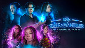 Die Seelenwandler - Das geheime Schicksal háttérkép