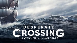 Desperate Crossing: The Untold Story of the Mayflower háttérkép