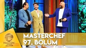 MasterChef Türkiye 6. évad Ep.97 97. epizód