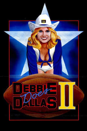 Debbie Does Dallas Part II poszter