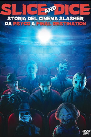 Slice and Dice: The Slasher Film Forever poszter