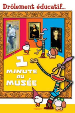 1 minute au musée poszter