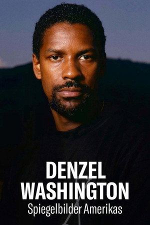 Denzel Washington : Un modèle américain poszter