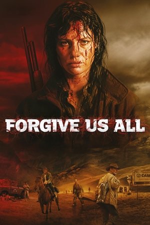 Forgive Us All poszter