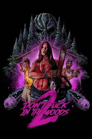Don't Fuck in the Woods 2 poszter