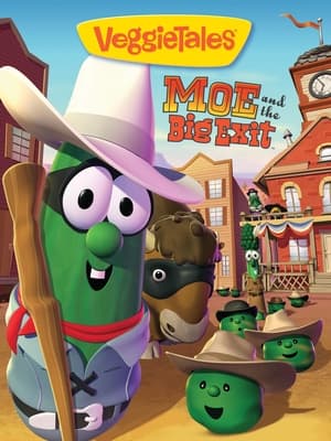 VeggieTales: Moe and the Big Exit poszter