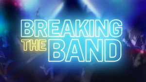 Breaking the Band kép