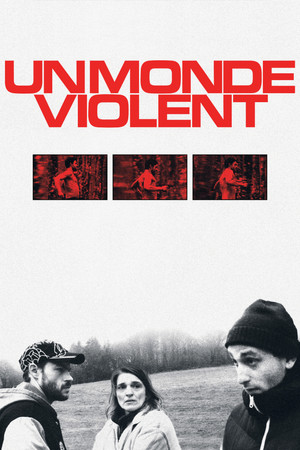 Un monde violent poszter