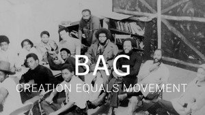 The Black Artists' Group: Creation Equals Movement háttérkép