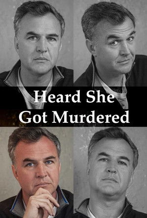 Heard She Got Murdered poszter