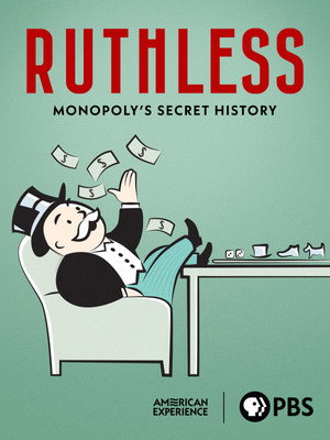 Ruthless: Monopoly's Secret History poszter