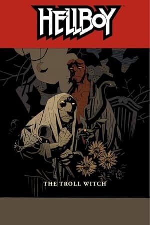 Hellboy: The Troll Witch poszter