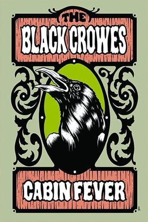 The Black Crowes - Cabin Fever