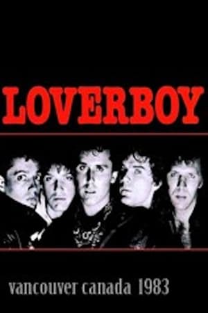 Loverboy: Live in Vancouver poszter