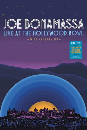 Joe Bonamassa - Live at the Hollywood Bowl (with Orchestra). poszter
