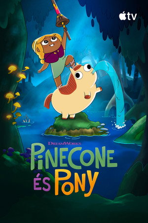 Pinecone és Pony poszter