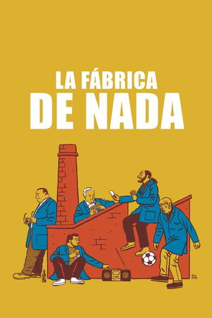 A Fábrica de Nada poszter