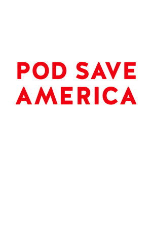 Pod Save America poszter