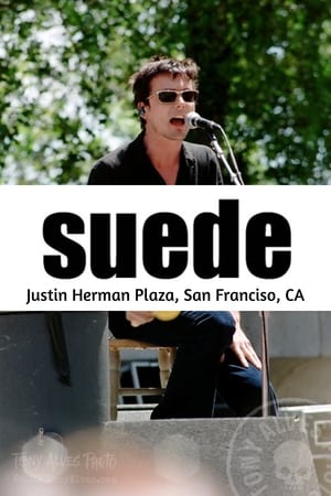 Suede - Justin Herman Plaza, San Francisco, CA poszter