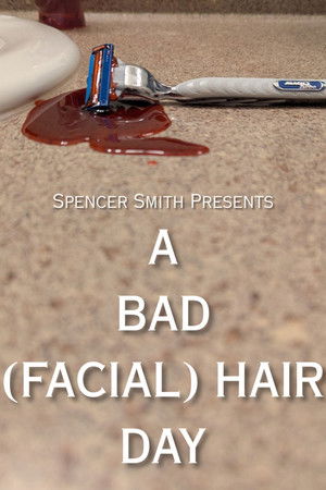 A Bad (Facial) Hair Day poszter