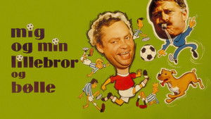 Mig og min lillebror og Bølle háttérkép