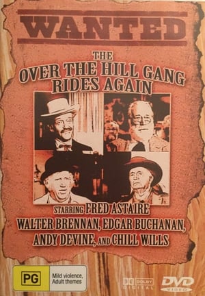 The Over the Hill Gang Rides Again poszter